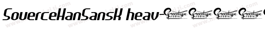 SouerceHanSansK heav字体转换